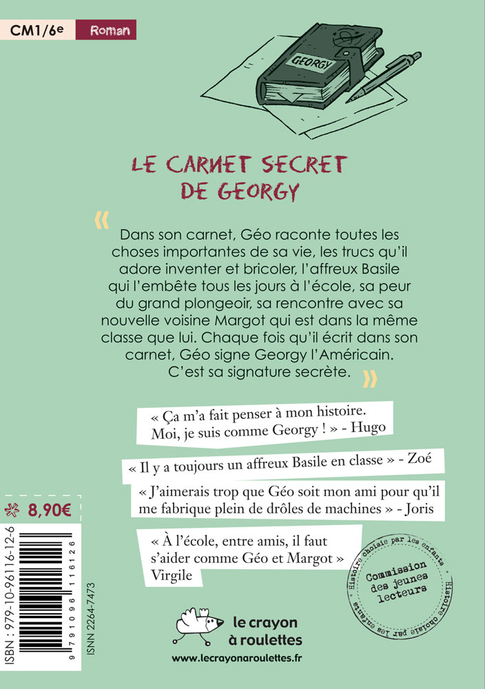 Le carnet secret de Georgy - Le crayon à roulettes