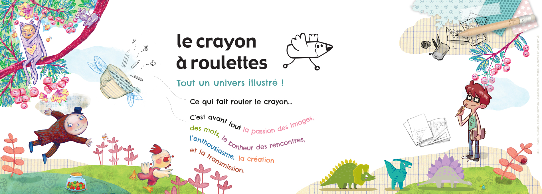 Une Illus le crayon à roulettes